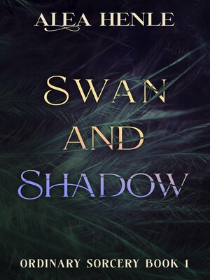cover image of Swan and Shadow